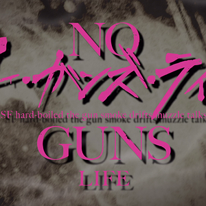 Media 'No Guns Life - NCOP' in category 'Other'